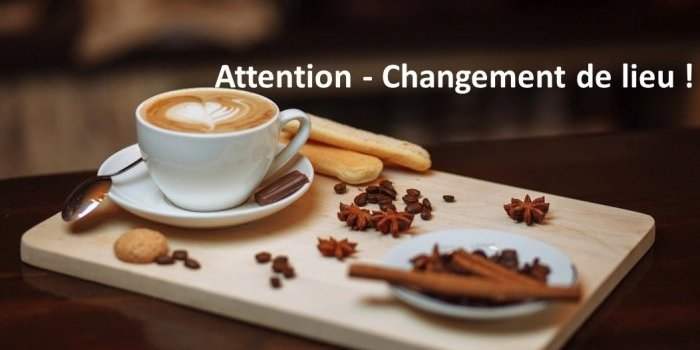 Café mensuel - Changement de date !