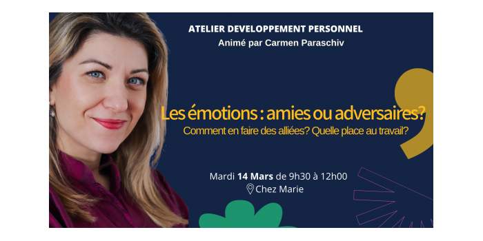 Les émotions : amies ou adversaires ?